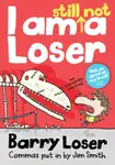 I am still not a Loser - Jim Smith