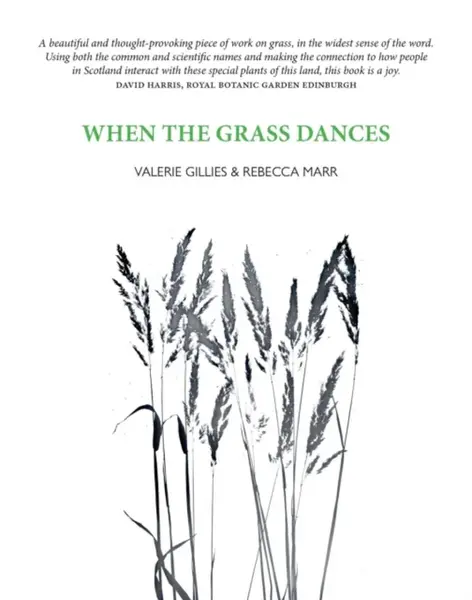 When the Grass Dances - Valerie Gillies