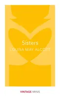 Sisters - Louisa May Alcottová