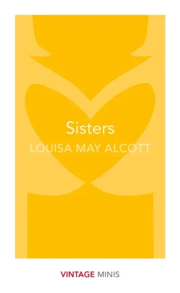 Sisters - Louisa May Alcottová