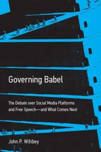 Governing Babel - John P. Wihbey