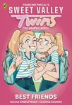 Sweet Valley Twins The Graphic Novel: Best friends - Francine Pascal