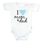 Baby Nellys Body krátký rukáv  I love mom & dad, kluk vel.  80
