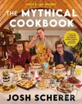 Rhett & Link Present: The Mythical Cookbook (10 Simple Rules for Cooking Deliciously, Eating Happily, and Living Mythically) - kniha z kategorie…
