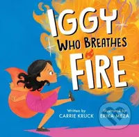 Iggy Who Breathes Fire - Claire Kruck - kniha z kategorie Pro děti