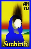Sunbirth - An Yu - kniha z kategorie Společenská beletrie