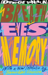 Breath, Eyes, Memory (50th Anniversary Edition) - Edwidge Danticat