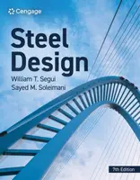Steel Design - Sayed  Soleimani, William  Segui