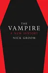 The Vampire - Nick Groom