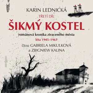 Šikmý kostel 3 - Karin Lednická - audiokniha