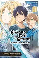 Sword Art Online: Project Alicization, Vol. 1 (manga) - Reki Kawahara, Phil Christie, Stephen Paul, Koutarou Yamada