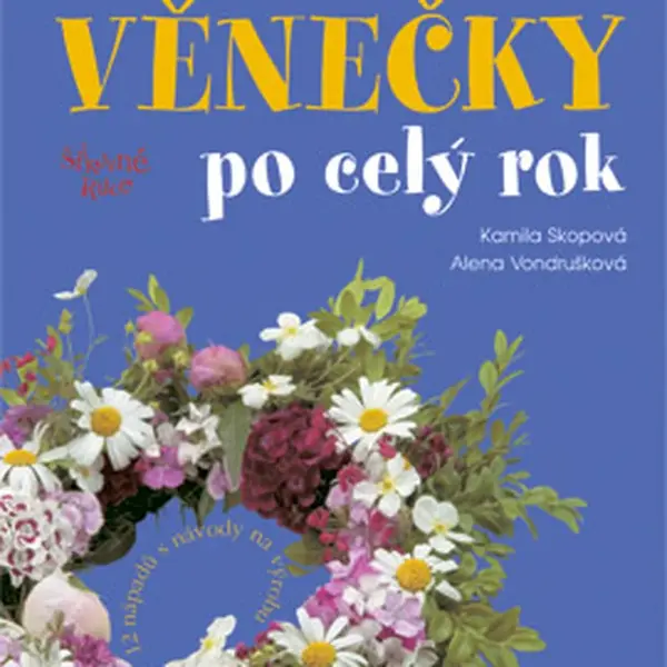 E-kniha: Pleteme věnečky po celý rok od Skopová Kamila