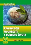 E-kniha: Psychologie moudrosti a dobrého života od Křivohlavý Jaro