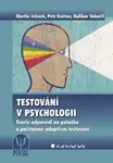 E-kniha: Testování v psychologii od Jelínek Martin