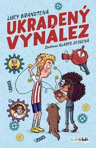 Kniha: Ukradený vynález od Brandtová Lucy