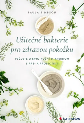E-kniha: Užitečné bakterie pro zdravou pokožku od Simpson Paula
