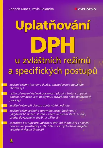 E-kniha: Uplatňování DPH u zvláštních režimů a specifických postupů od Kuneš Zdeněk