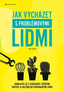 E-kniha: Jak vycházet s problémovými lidmi od Weinig Silke