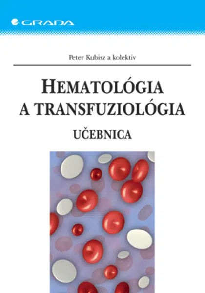 Hematológia a transfuziológia, Kubisz Peter