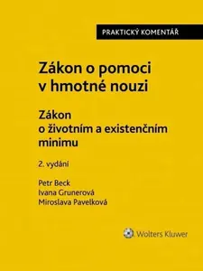 Zákon o pomoci v hmotné nouzi: Komentář - Peter Beck, Paul Freedman