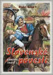Slovenské povesti Kamenné vráta - Blažej Belák