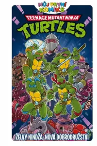 Můj první komiks: Želvy nindža: Nová dobrodružství