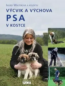Výcvik a výchova psa v kostce - Ingrid Walterová