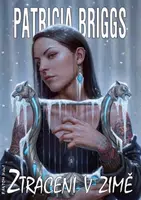Ztraceni v zimě - Mercedes Thompson 14 - Patricia Briggs
