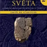 Dějiny světa 2 - Gustav Adolf Lehmann, Helwig Schmidt-Glintzer