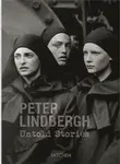 Peter Lindbergh. Untold Stories - Felix Krämer, Wim Wenders