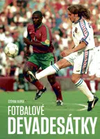 Fotbalové devadesátky - Štěpán Filípek - e-kniha