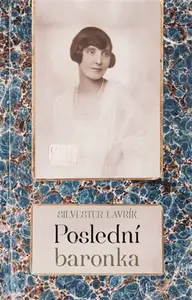 Poslední baronka - Silvester Lavrík