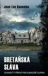 Bretaňská sláva - Jean-Luc Bannalec - e-kniha