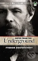 Notes from the Underground - Fyodor Dostoyevsky - kniha z kategorie Společenská beletrie