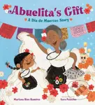 Abuelita's Gift (A Dia de Muertos Story) - Mariana Rios Ramirez, Sara Palacios - kniha z kategorie Pro děti