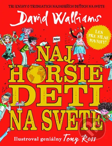 Najhoršie deti na svete (3-dielny set) - David Walliams, Tony Ross (ilustrátor) - kniha z kategorie Pohádky