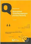 Způsobilost nereplikovatelných procesů kontroly - Pavel Němeček - kniha z kategorie Strojírenství