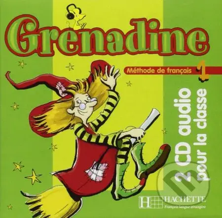 Grenadine 1 - CD audio classe (x2): Grenadine 1 - CD audio classe (x2) - audiokniha z kategorie Jazykové učebnice a slovníky