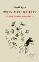 Nejen mezi nomády (Příběhy českého zvěrolékaře) - Zdeněk Lysý - kniha z kategorie Beletrie