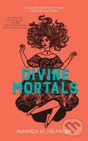 Divine Mortals - Helander Amand - kniha z kategorie Pro děti