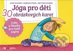 Jóga pro děti (30 obrázkových karet s cviky a říkankami pro malé jogíny) - kniha z kategorie Individuální sporty