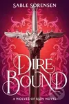 Dire Bound - Sable Sorensen
