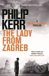 The Lady From Zagreb - Philip Kerr - kniha z kategorie Detektivky, thrillery a horory