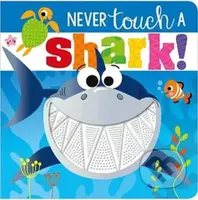 Never Touch a Shark! - neuvedený autor