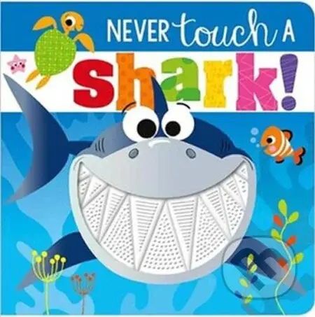Never Touch a Shark! - neuvedený autor