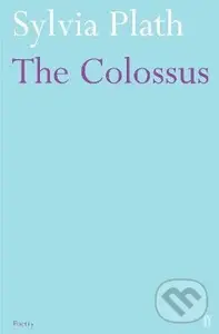 The Colossus - Sylvia Plathová,The Colossus - Sylvia Plathová