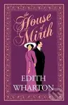 The House of Mirth - Edith Whartonová