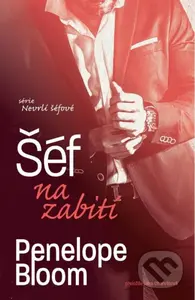 Šéf na zabití - Penelope Bloom