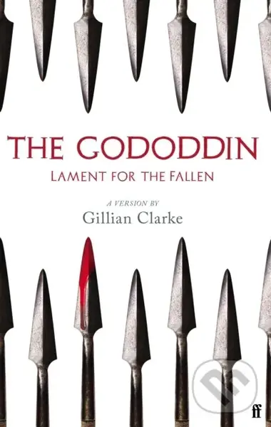 The Gododdin (Lament for the Fallen) - Gillian Clarke