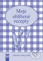 Moje oblíbené recepty (Kořeněné citáty o jídle) - kniha z kategorie Kuchařky